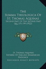 The Summa Theologica Of St. Thomas Aquinas: Second Part Of The Second Part Qq. 171-199 (1922)
