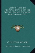 Versuch Uber Die Religionsgeschichte Der Altesten Volker Besonders Der Egyptier (1775)