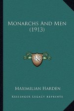 Monarchs And Men (1913)