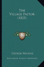 The Village Pastor (1825)