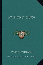 My Honey (1895)