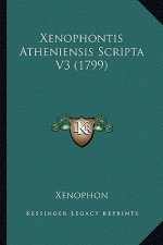 Xenophontis Atheniensis Scripta V3 (1799)