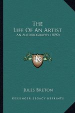 The Life Of An Artist: An Autobiography (1890)