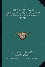 Richard Pearsalls Gesprache Zwischen Einem Vater Und Seinen Kindern (1771)