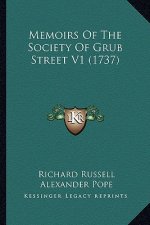 Memoirs Of The Society Of Grub Street V1 (1737)
