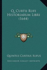 Q. Curtii Rufi Historiarum Libri (1644)