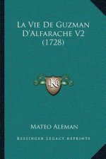 La Vie De Guzman D'Alfarache V2 (1728)