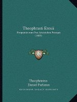 Theophrasti Eresii: Peripateticorum Post Aristotelem Principis (1605)