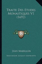 Traite Des Etudes Monastiques V1 (1692)
