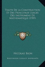 Traite De La Construction Et Des Principaux Usages Des Instrumens De Mathematique (1709)