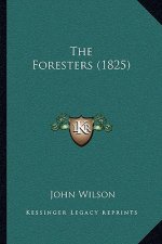 The Foresters (1825)