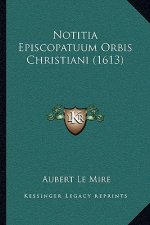 Notitia Episcopatuum Orbis Christiani (1613)