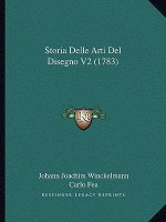 Storia Delle Arti Del Disegno V2 (1783)