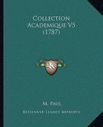 Collection Academique V5 (1787)