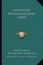 Aphthonii Progymnasmata (1689)
