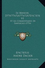 Le Manuel D'Epictete V1: Et Les Commentaires De Simplicius (1776)