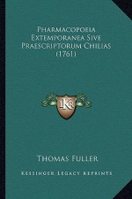 Pharmacopoeia Extemporanea Sive Praescriptorum Chilias (1761)