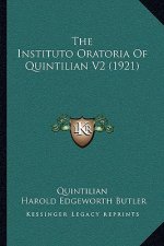 The Instituto Oratoria Of Quintilian V2 (1921)