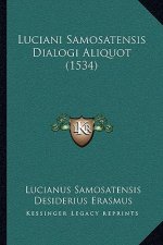 Luciani Samosatensis Dialogi Aliquot (1534)