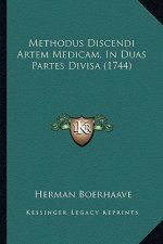 Methodus Discendi Artem Medicam, In Duas Partes Divisa (1744)