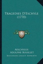 Tragedies D'Eschyle (1770)
