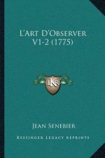 L'Art D'Observer V1-2 (1775)