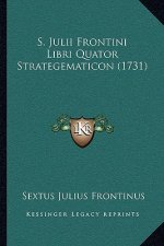 S. Julii Frontini Libri Quator Strategematicon (1731)