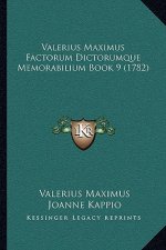 Valerius Maximus Factorum Dictorumque Memorabilium Book 9 (1782)