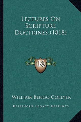 Lectures On Scripture Doctrines (1818)