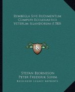 Rymbegla Sive Rudimentum Computi Ecclesiastici Veterum Islandorum (1780)