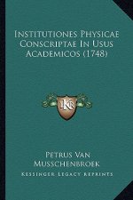 Institutiones Physicae Conscriptae In Usus Academicos (1748)