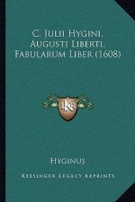 C. Julii Hygini, Augusti Liberti, Fabularum Liber (1608)