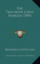 The Two-Move Chess Problem (1890)
