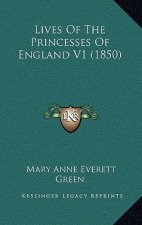 Lives Of The Princesses Of England V1 (1850)