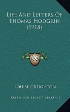 Life And Letters Of Thomas Hodgkin (1918)
