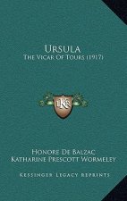 Ursula: The Vicar Of Tours (1917)