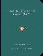 Harlem River Ship Canal (1892)