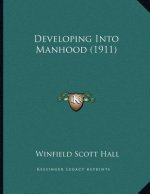 Developing Into Manhood (1911)