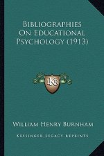 Bibliographies On Educational Psychology (1913)