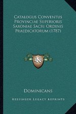 Catalogus Conventus Provinciae Superioris Saxoniae Sacri Ordinis Praedicatorum (1787)