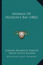 Animals Of Hudson's Bay (1882)