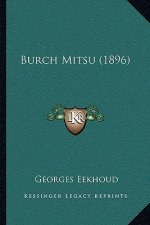 Burch Mitsu (1896)