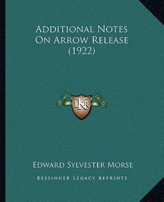 Additional Notes On Arrow Release (1922)