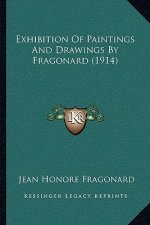 Exhibition Of Paintings And Drawings By Fragonard (1914)