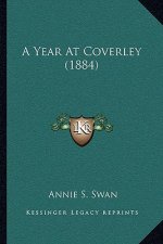 A Year At Coverley (1884)