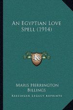 An Egyptian Love Spell (1914)