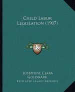 Child Labor Legislation (1907)