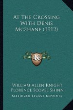 At The Crossing With Denis McShane (1912)