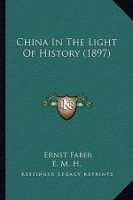 China In The Light Of History (1897)