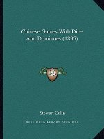 Chinese Games With Dice And Dominoes (1895)